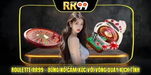 Roulette RR99 – Bùng Nổ Cảm Xúc Với Vòng Quay Kịch Tính